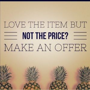 MAKE AN OFFER ON ANYTHING 